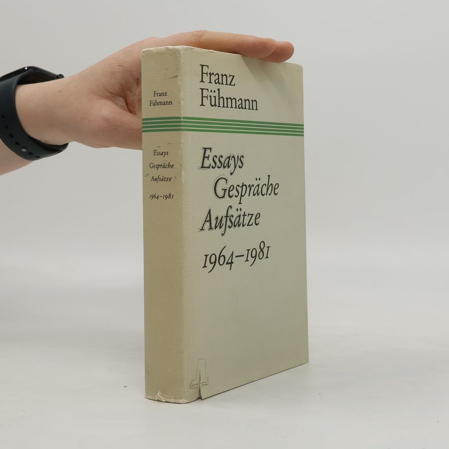 Franz Fühmann Essays, Gespräche, Aufsätze