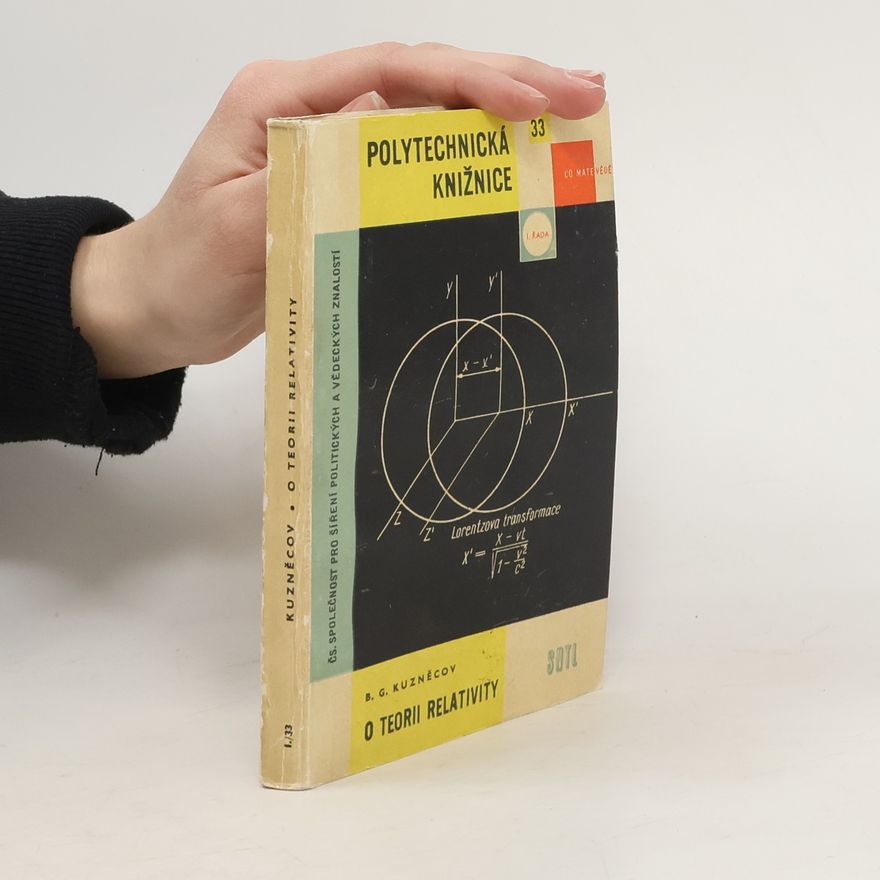 Boris Grigorjevič Kuzněcov O teorii relativity