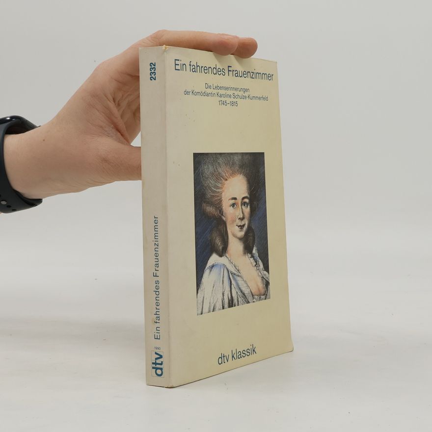 Karoline Schulze Kummerfeld Ein fahrendes Frauenzimmer