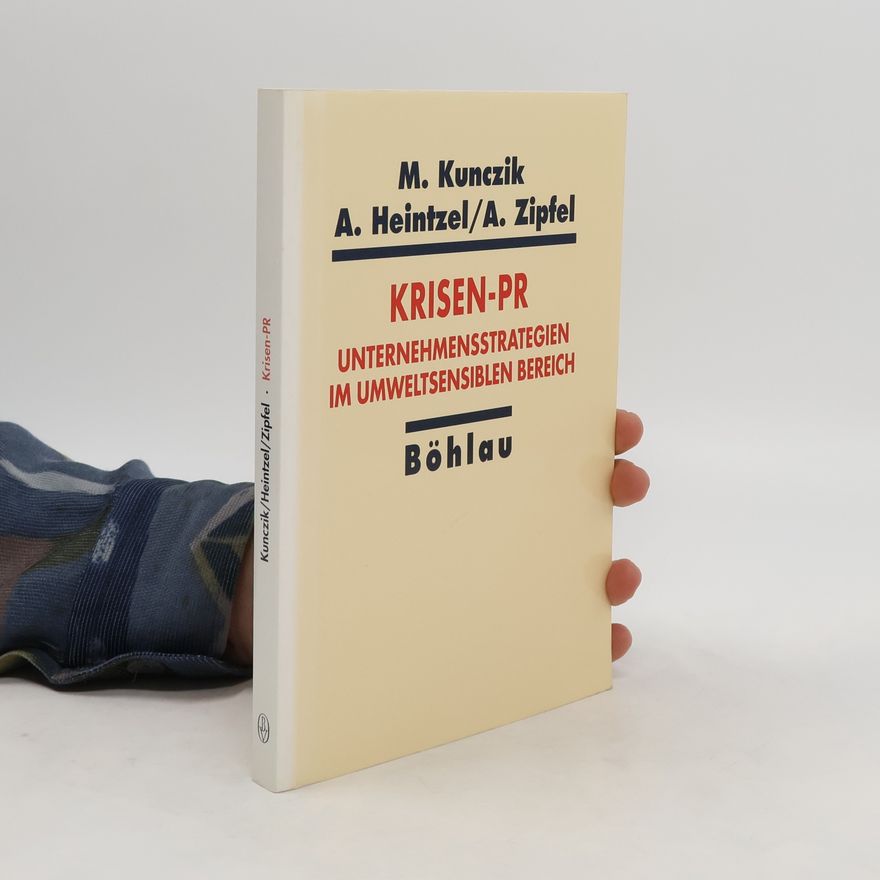Michael Kunczik Krisen-PR