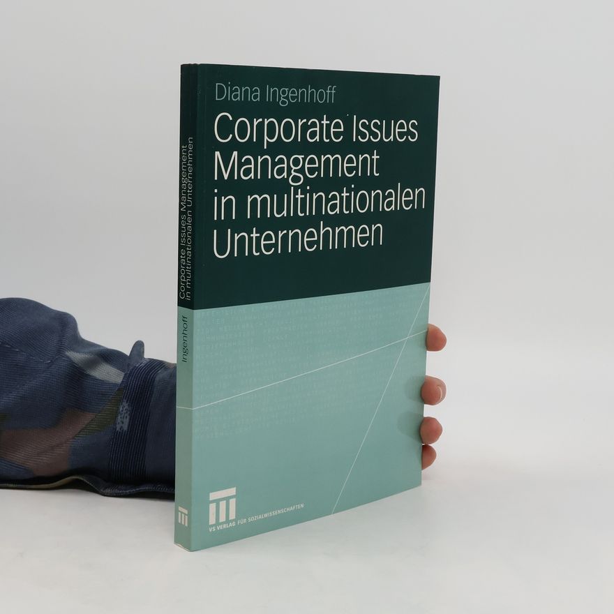 Diana Ingenhoff Corporate-Issues-Management in multinationale [multinationalen] Unternehmen