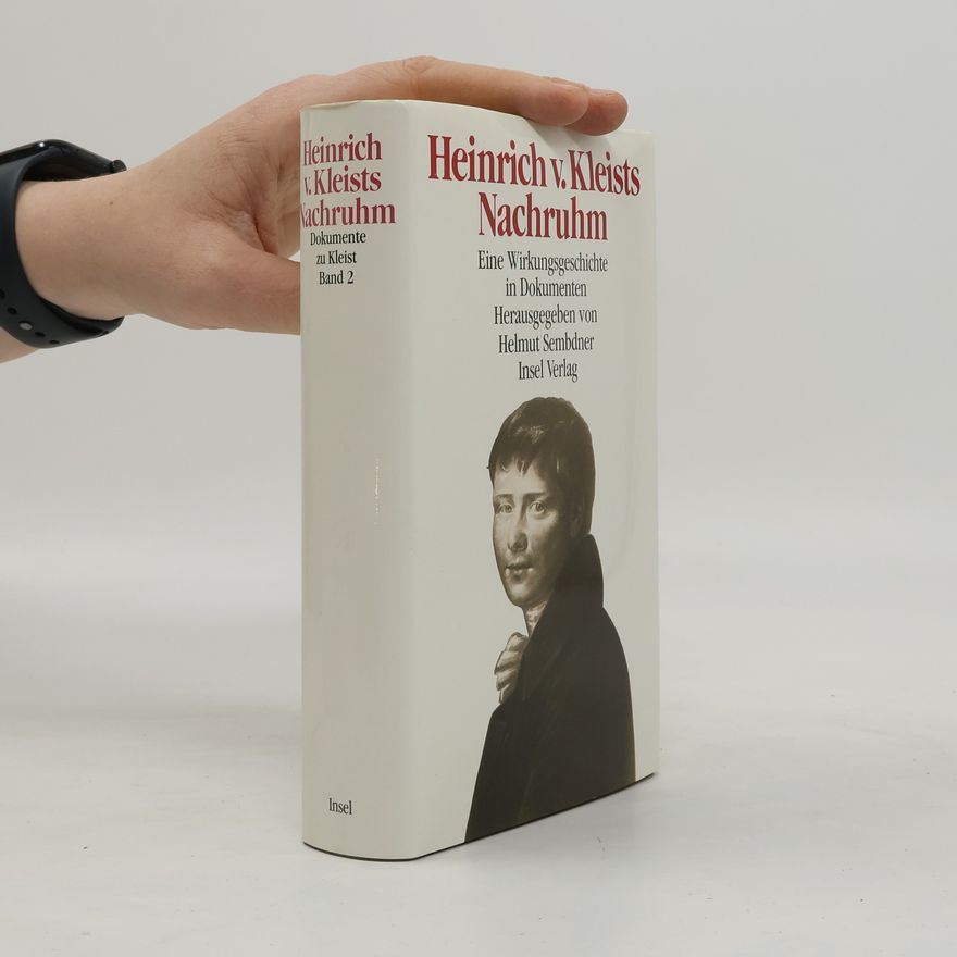 Helmut Sembdner Heinrich von Kleists Nachruhm
