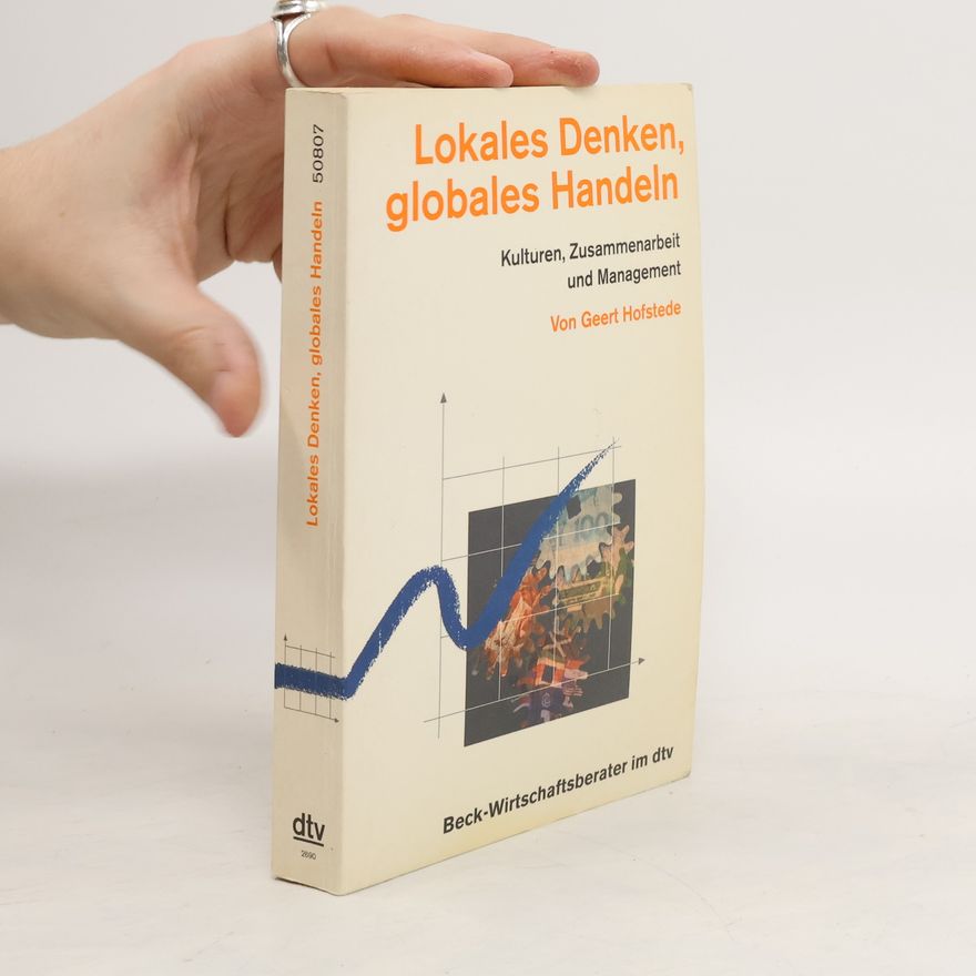 Geert Hofstede Lokales Denken, globales Handeln