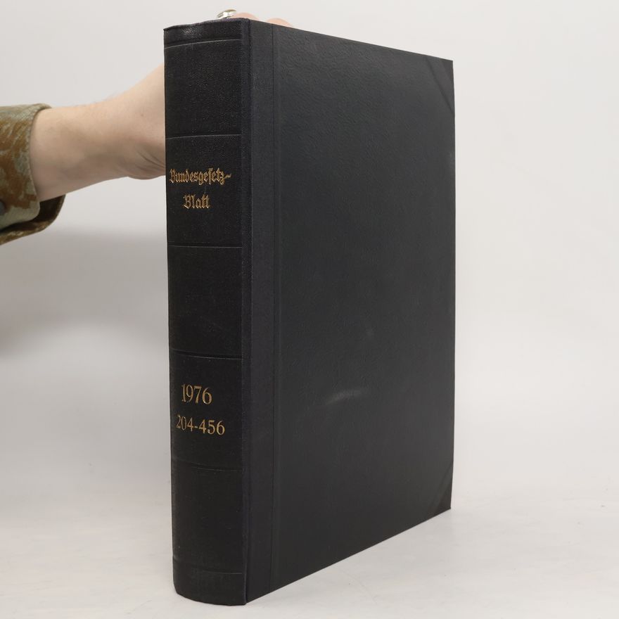 Kolektív autorov Bundesgesetzblatt für die Republik Österreich 1976 204-456