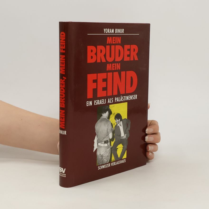 Yôram Bînûr Mein Bruder, mein Feind