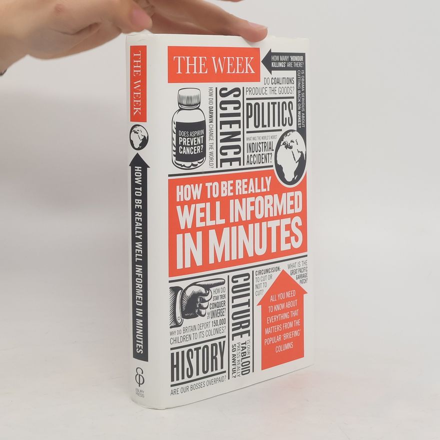 Various authors How to Be Really Well Informed in Minutes