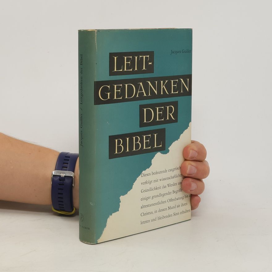 Jacques Guillet Leitgedanken der Bibel