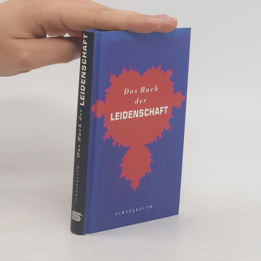 Various authors Das Buch der Leidenschaft