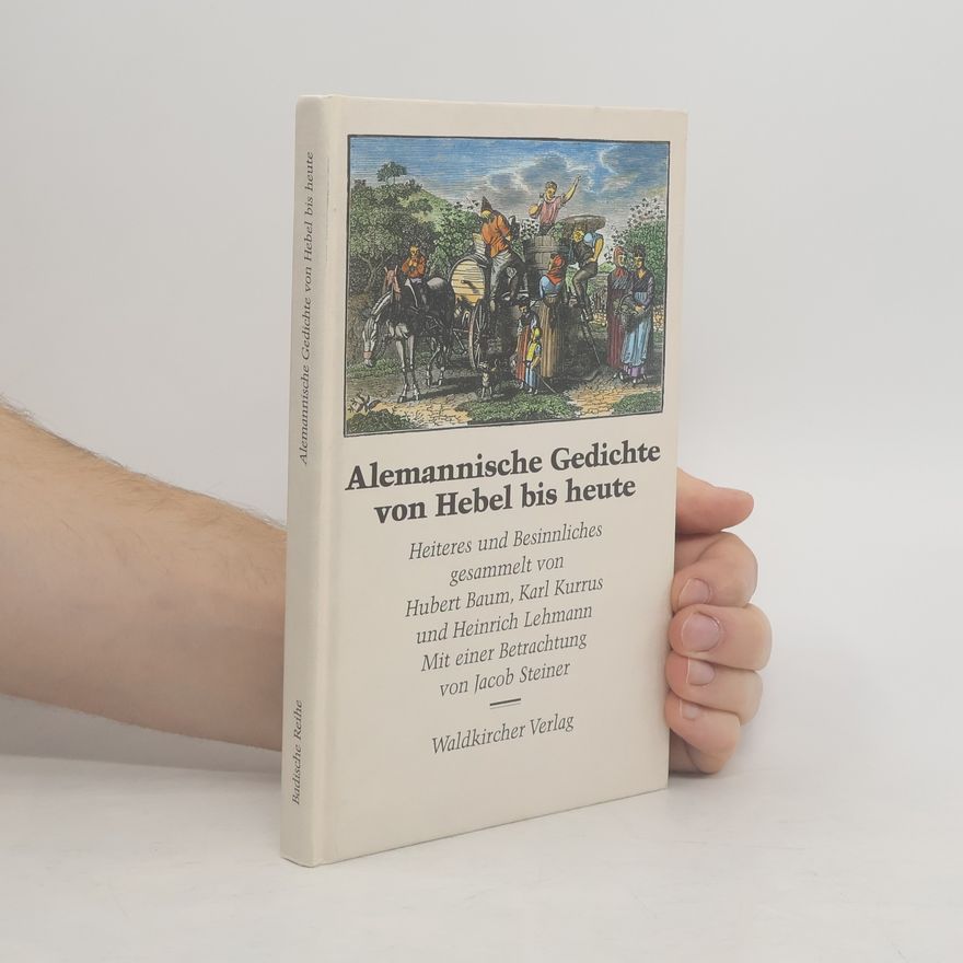 Hubert Baum Alemannische Gedichte von Hebel bis heute