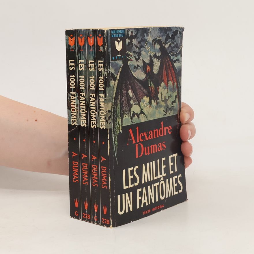 Alexandre Dumas Les Mille et Un Fantômes