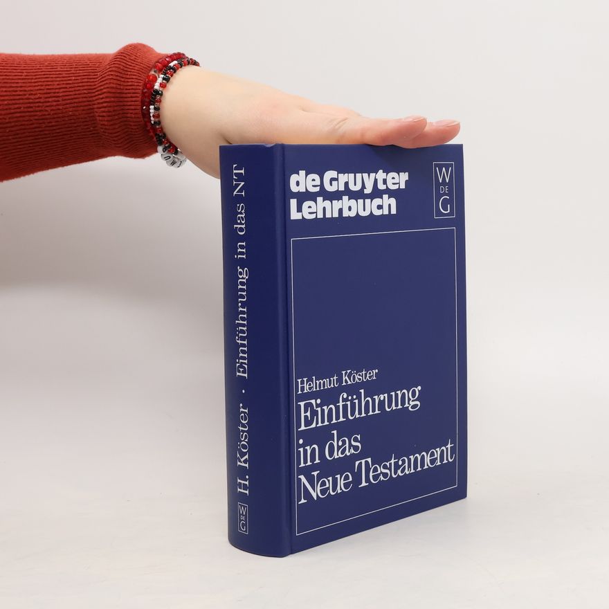 Helmut Koester Einführung in das Neue Testament