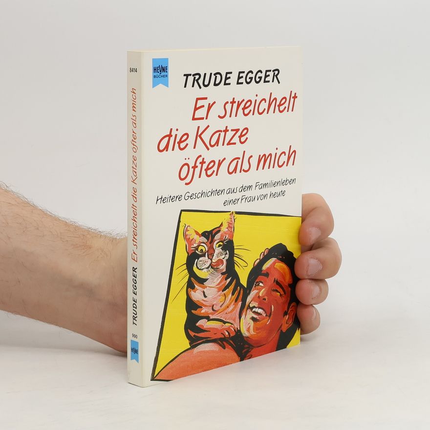 Trude Egger Er streichelt die Katze öfter als mich