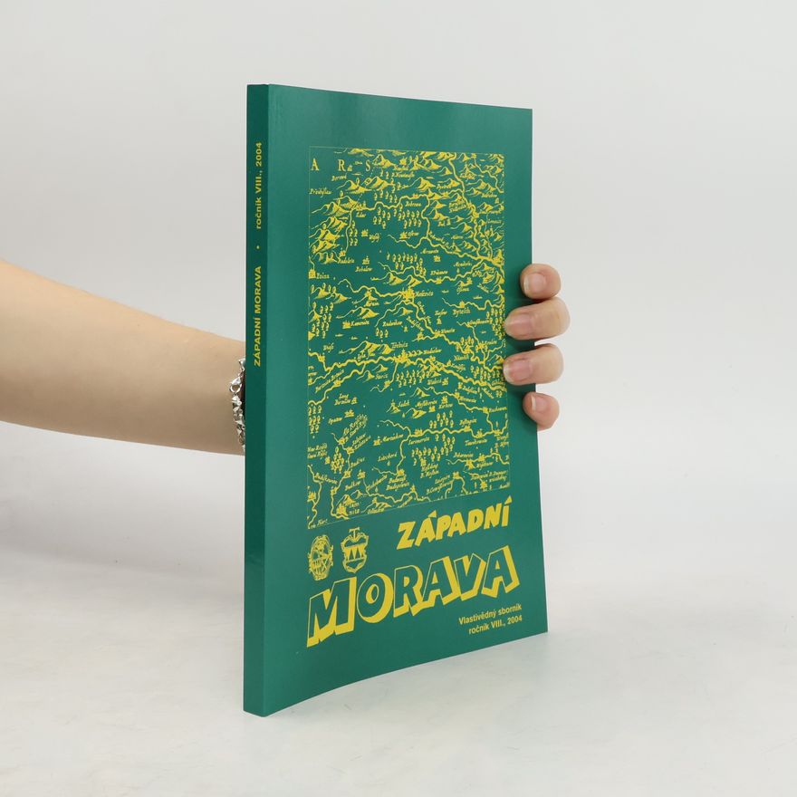Bohumír Smutný Západní Morava. Vlastivědný sborník. Ročník VIII., 2004