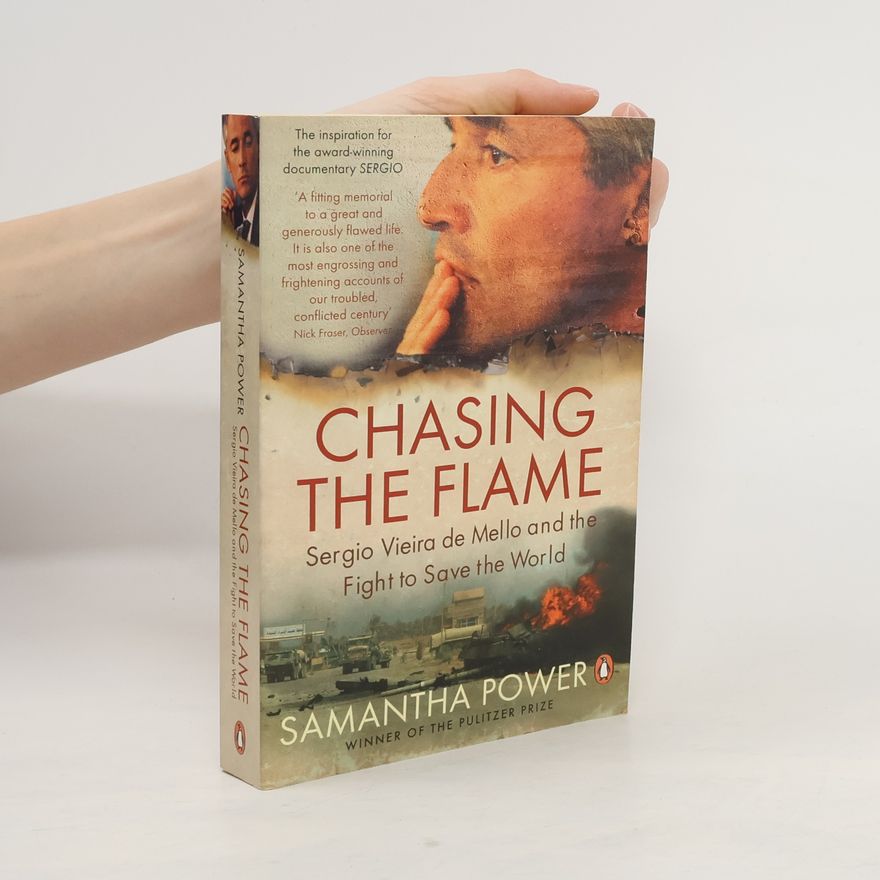 Samantha Power Chasing the Flame