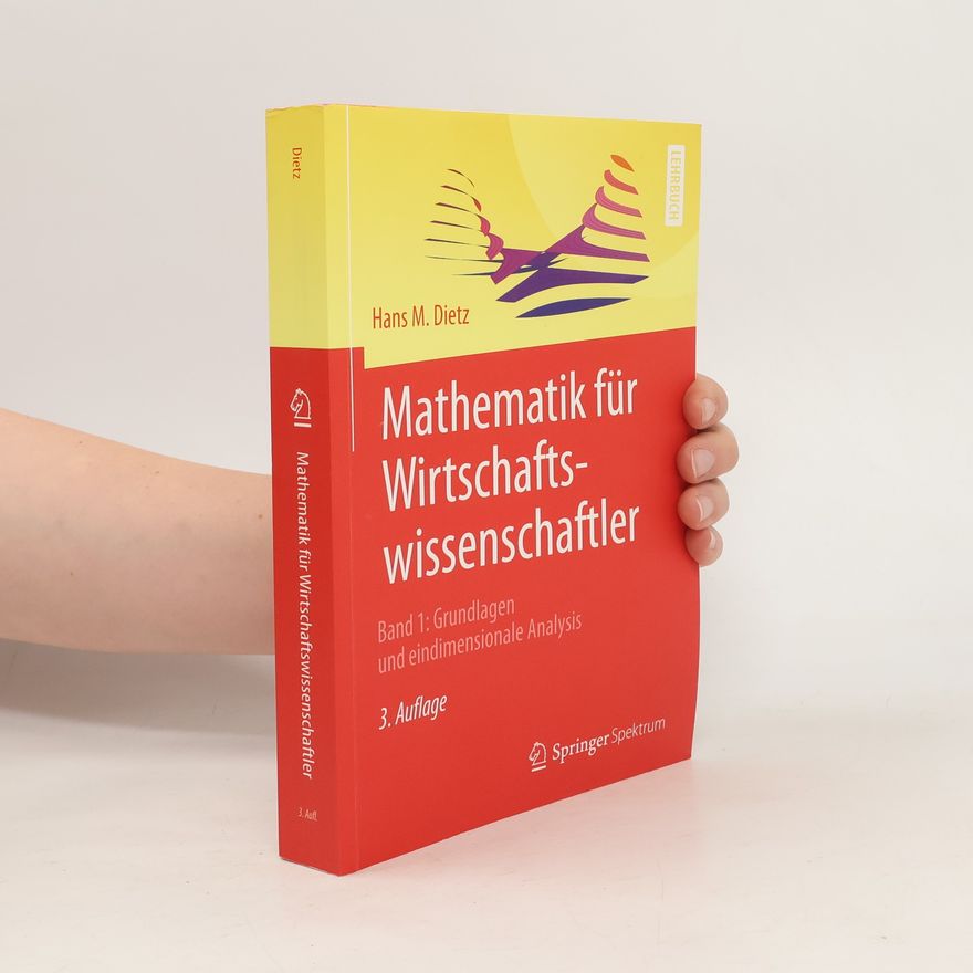 Hans M. Dietz Mathematik für Wirtschaftswissenschaftler