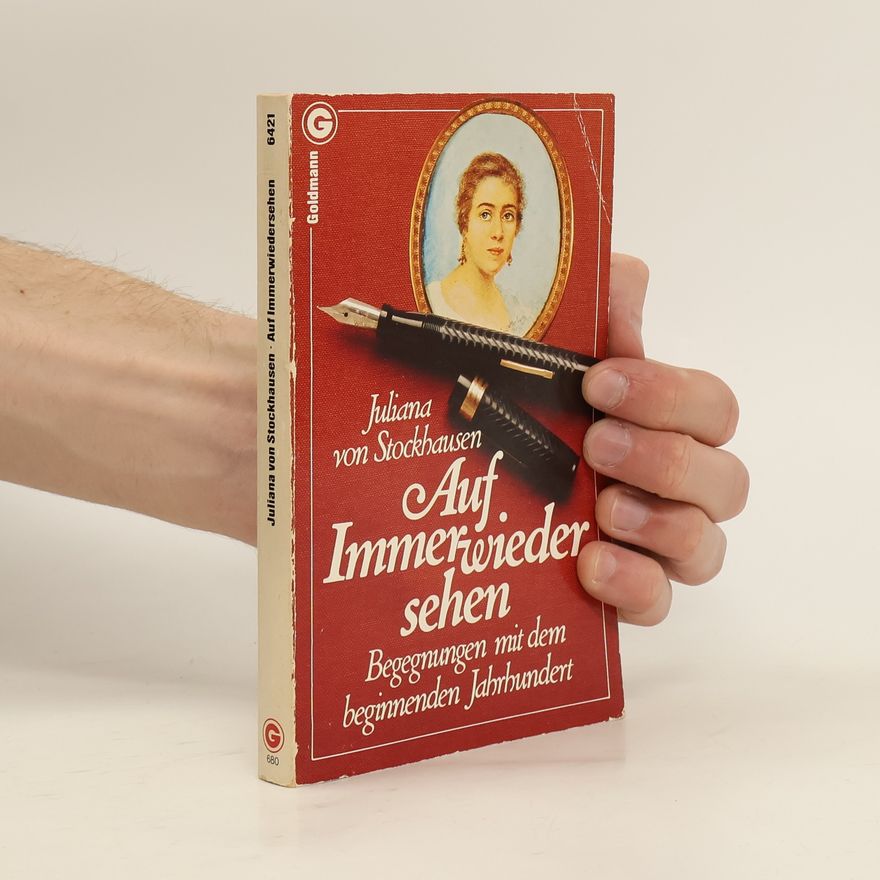 Juliana von Stockhausen Auf Immerwiedersehen