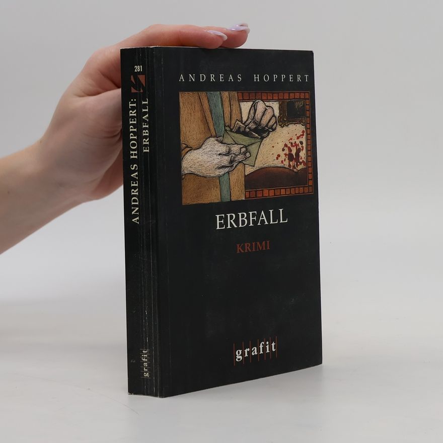 Andreas Hoppert Erbfall. Kriminalroman