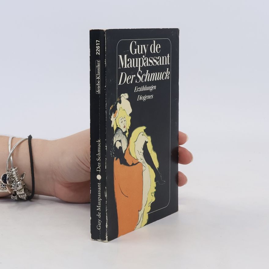 Guy de Maupassant Der Schmuck und andere Erzählungen