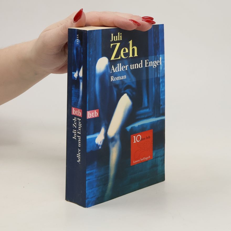 Juli Zeh Adler und Engel