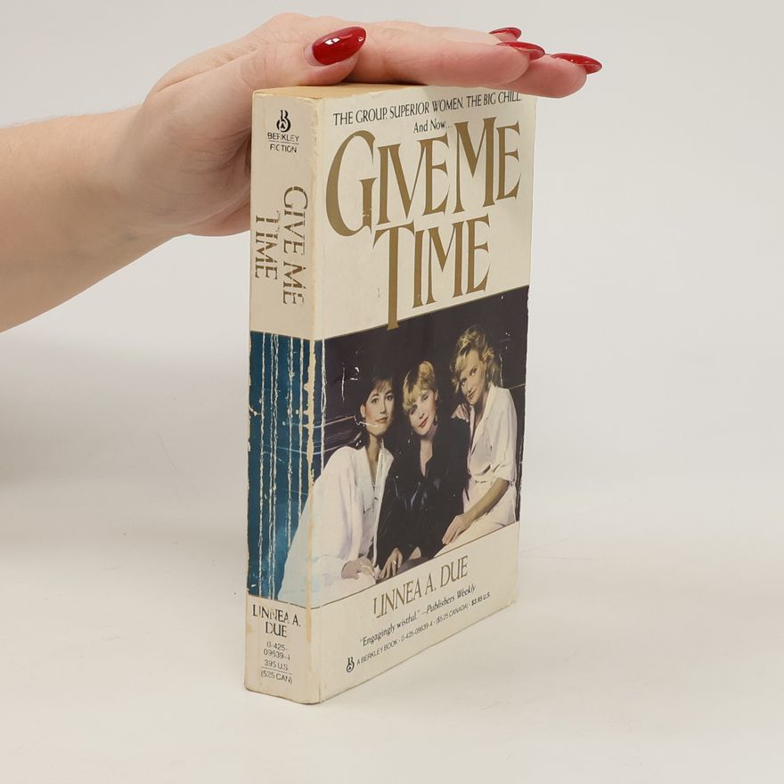 Linnea A. Due Give Me Time