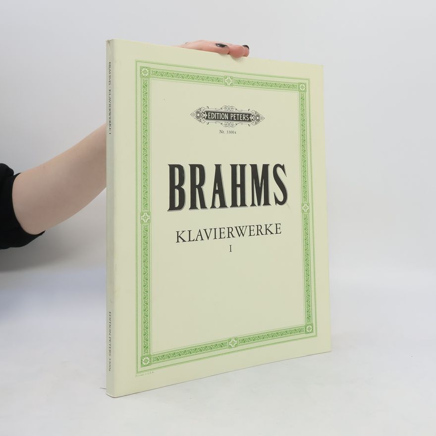 Emil von Sauer Brahms Klavierwerke I.