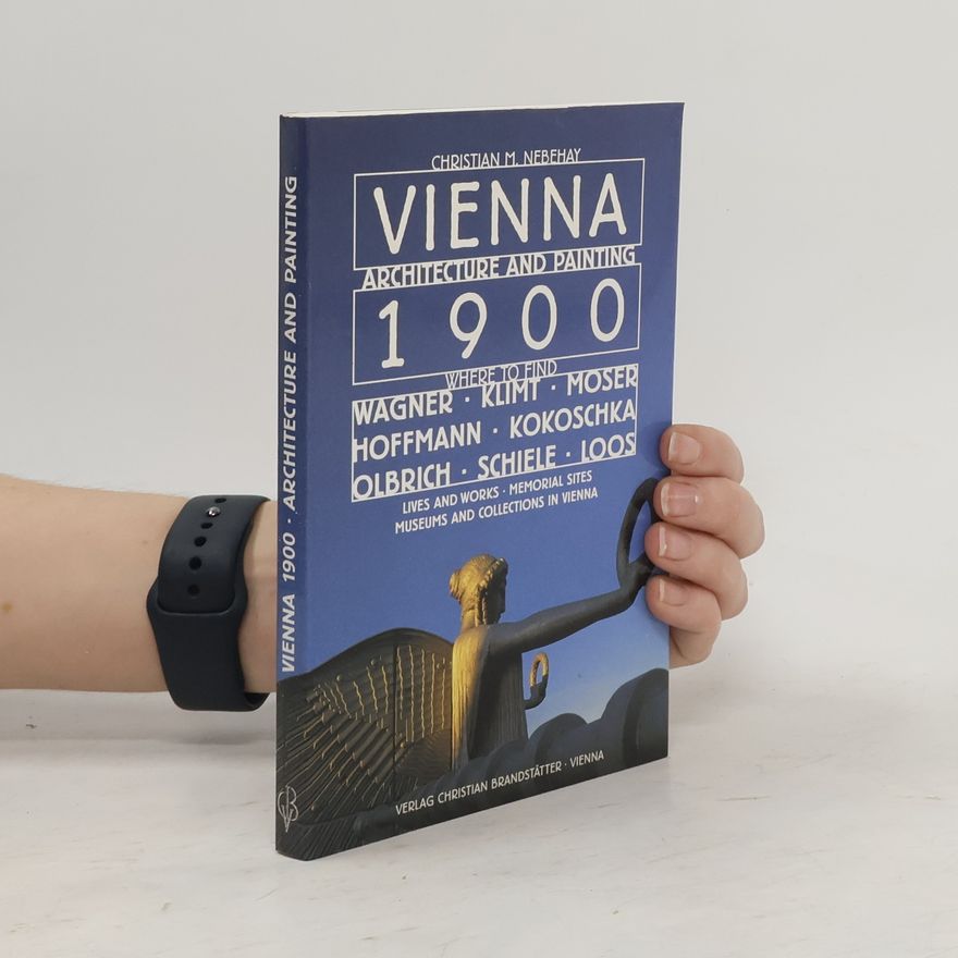 Christian Nebehay Vienna 1900