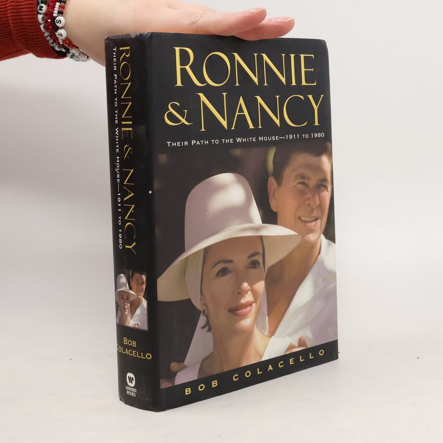 Bob Colacello Ronnie & Nancy