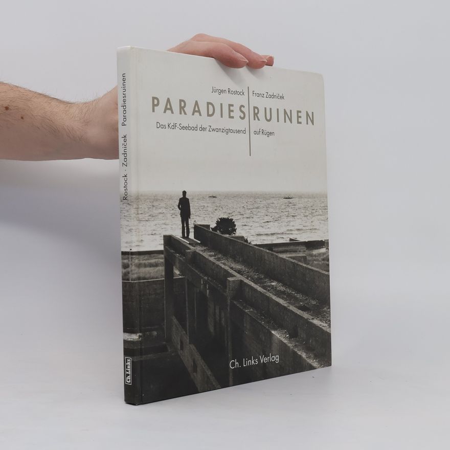 Jürgen Rostock Paradiesruinen