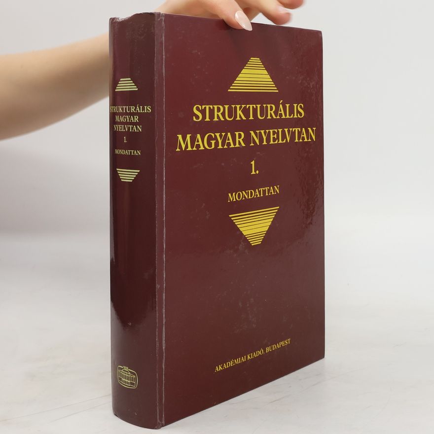 Ferenc Kiefer Strukturális magyar nyelvtan 1.