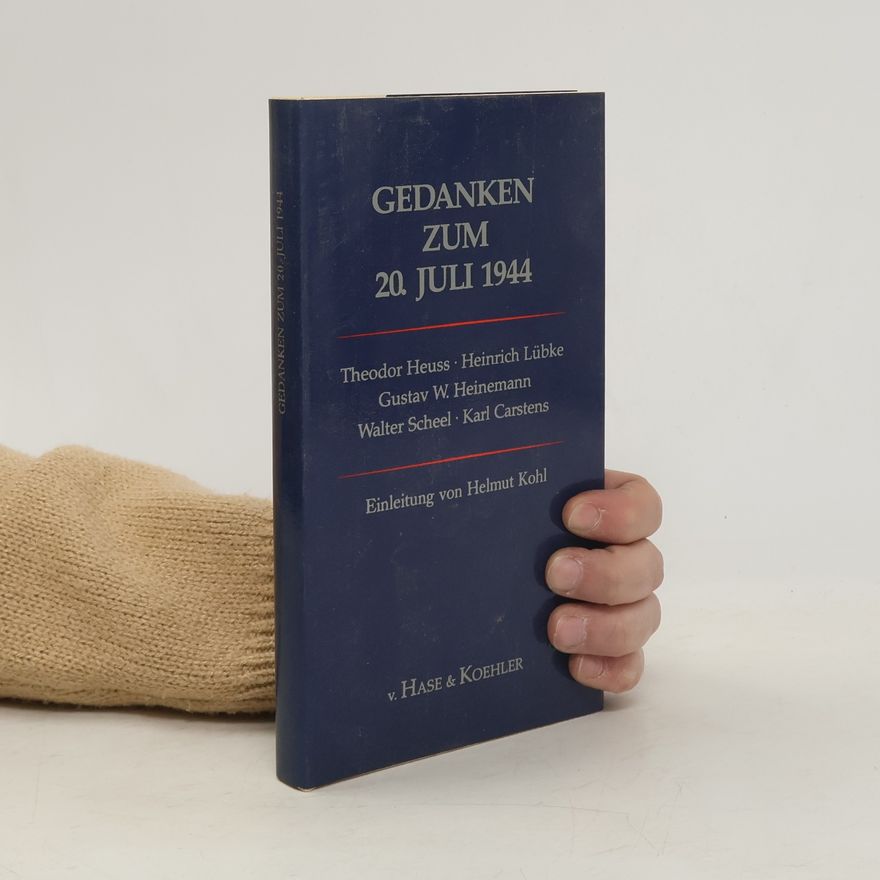 Theodor Heuss Gedanken zum 20. [Zwanzigsten] Juli 1944 [neunzehnhundertvierundvierzig]