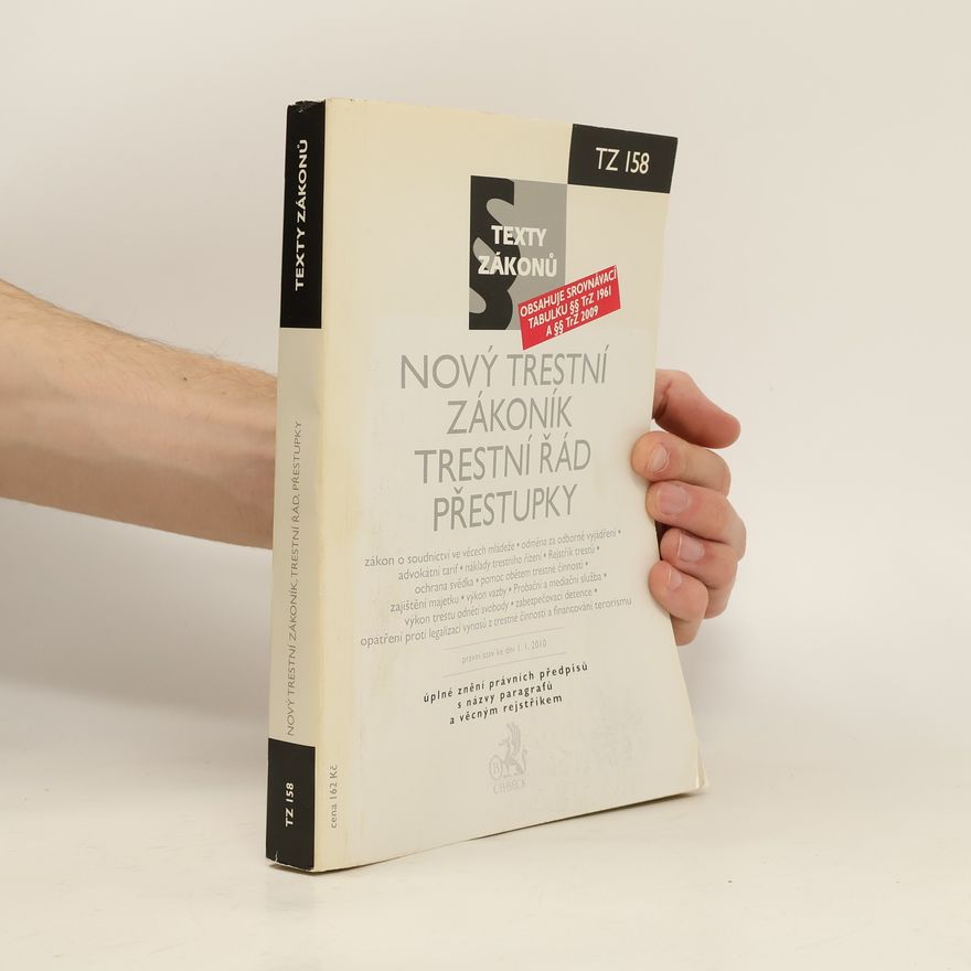 Kolektív autorov Nový trestní zákoník, trestní řád, přestupky