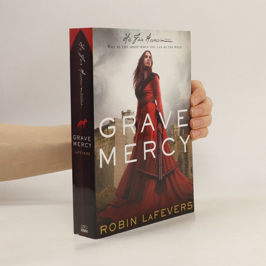 Robin LaFevers Grave Mercy