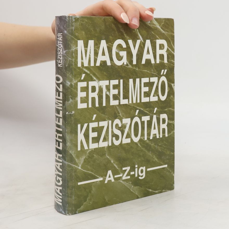 Collectif d'auteurs Magyar értelmezö Kéziszótár
