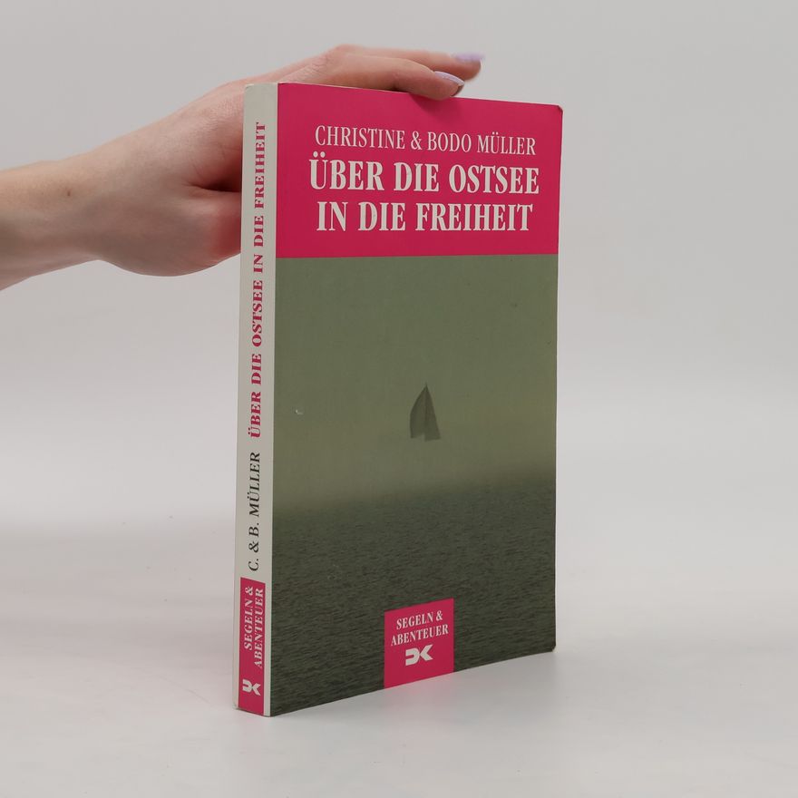 Christine Müller Über die Ostsee in die Freiheit