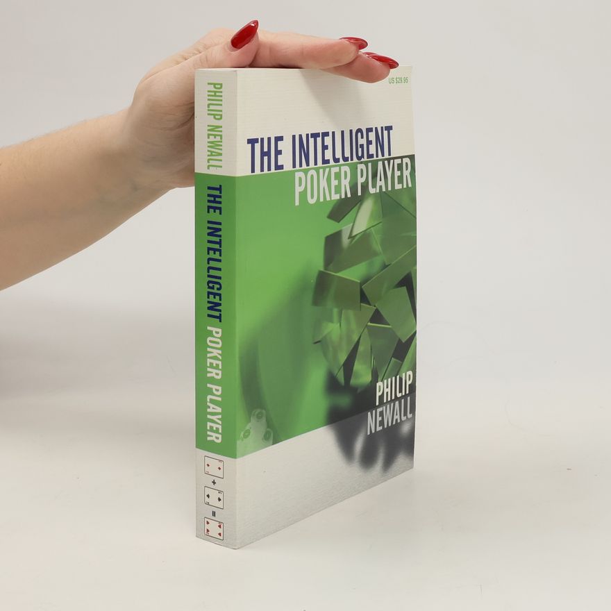Philip Newall The Intelligent Poker Player