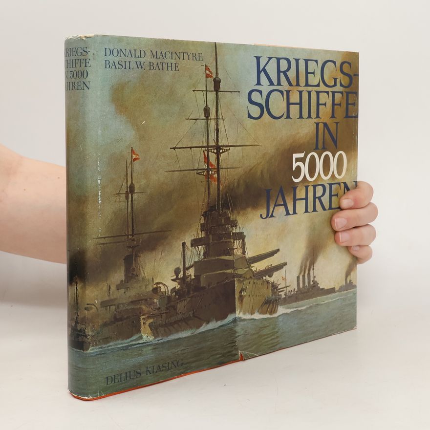 Basil W. Bathe Kriegsschiffe in 5000 Jahren