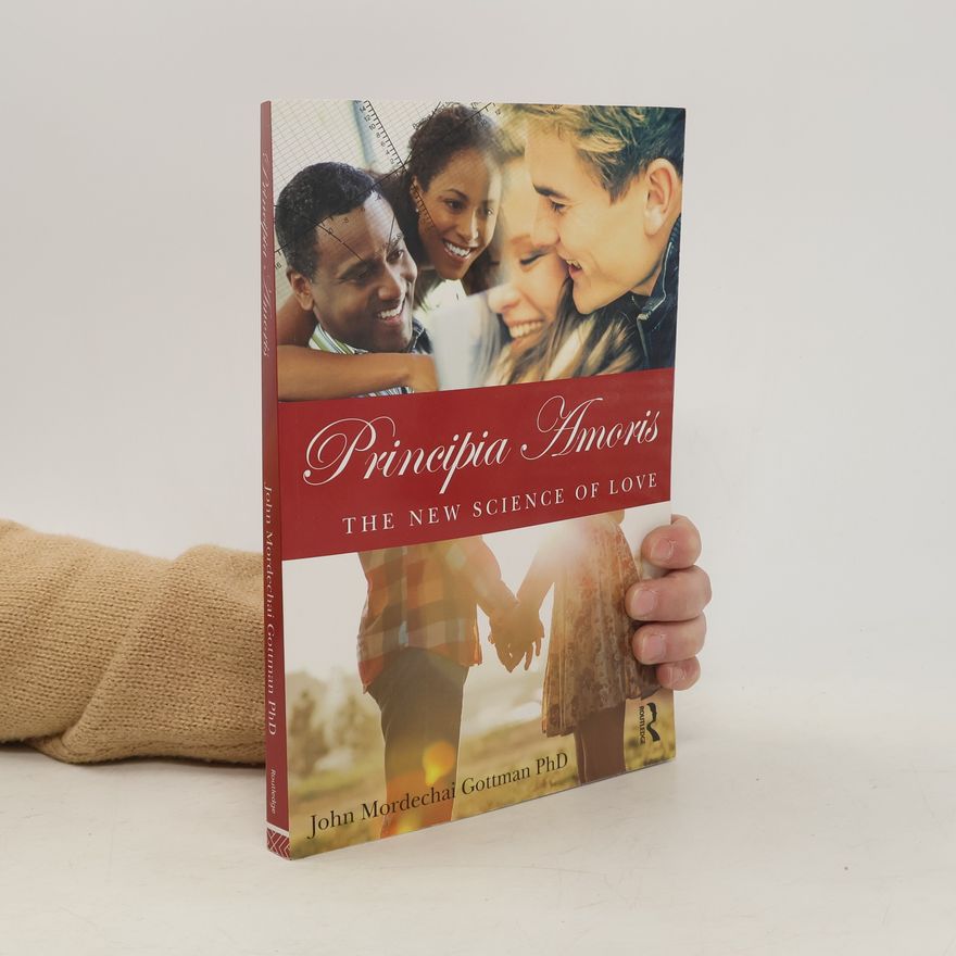 John Gottman Principia Amoris