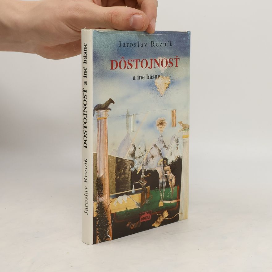 Jaroslav Rezník Dôstojnosť a iné básne