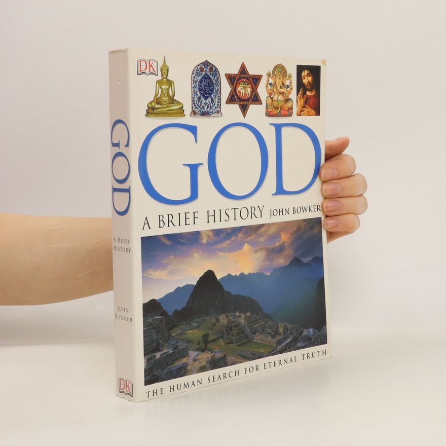 John Bowker God A Brief History