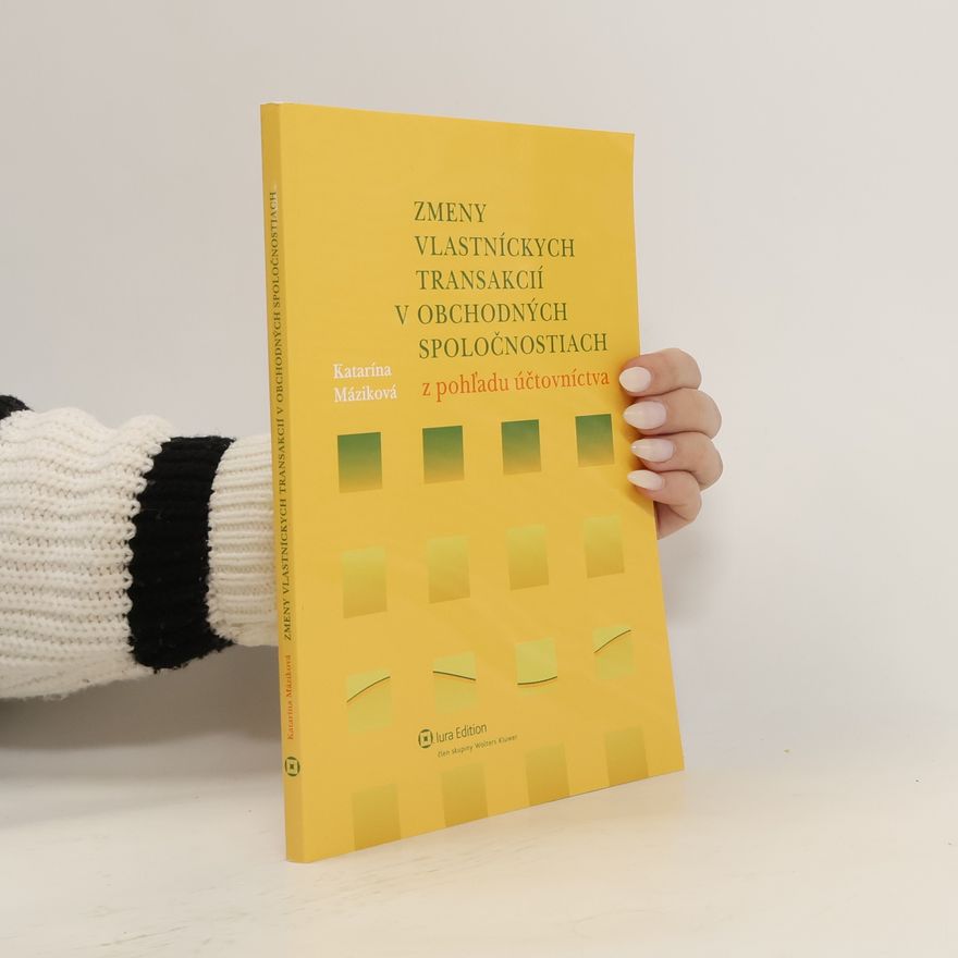 Katarína Máziková Zmeny vlastnických transakcií v obchodných spoločnostiach