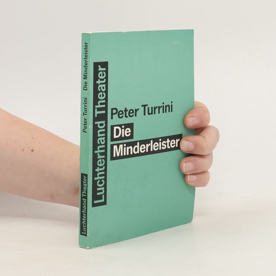 Peter Turrini Die Minderleister