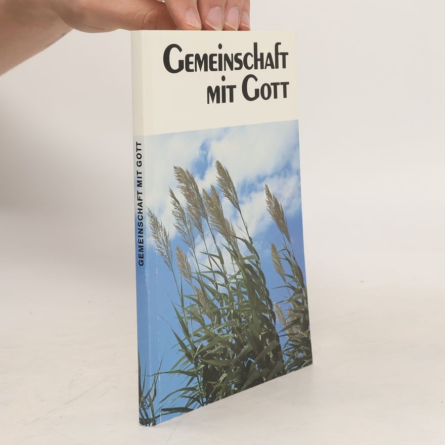Autorenkollektiv Gemeinschaft mit Gott