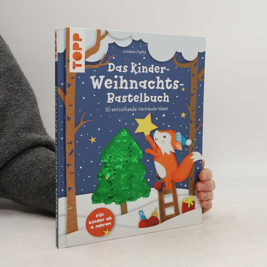 Susanne Pypke Das Kinder-Weihnachtsbastelbuch