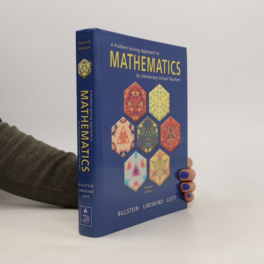 Johnny W. Lott A Problem Solving Approach to Mathematics for Elementary School Teachers