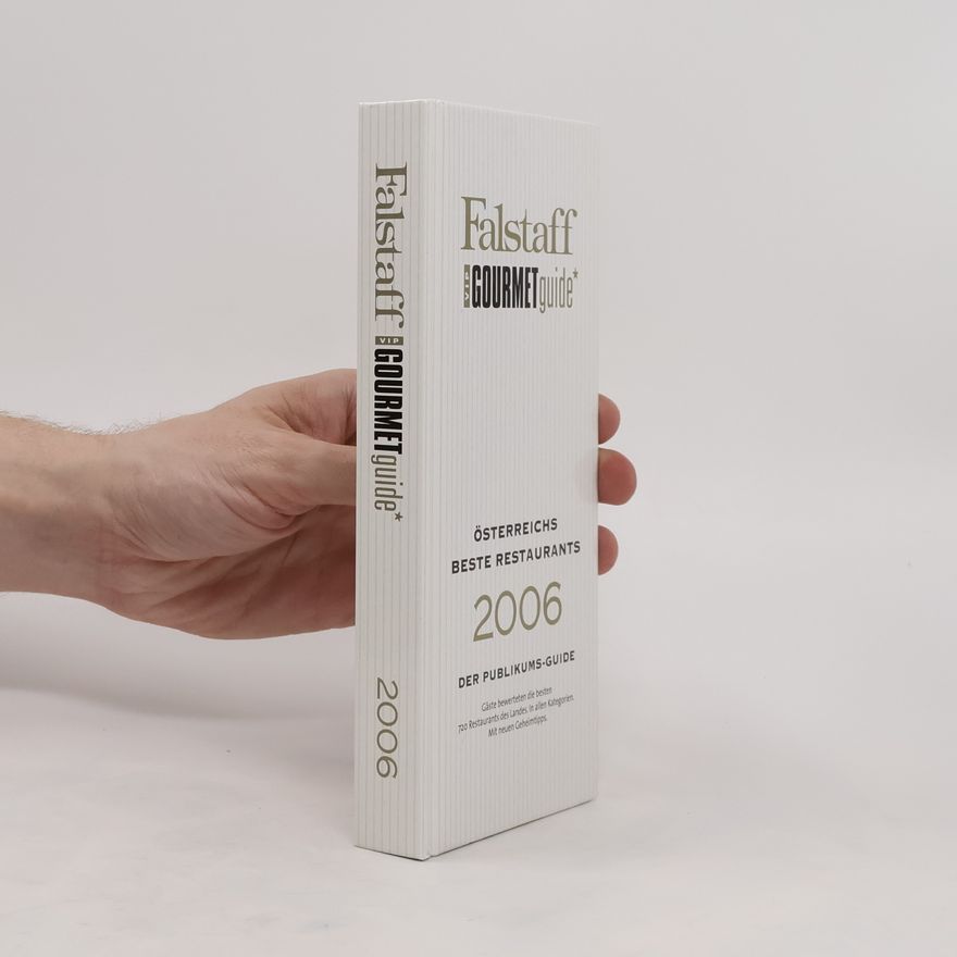 Kolektiv autorů Österreichs Beste Restaurants 2006 Der Publikums-Guide