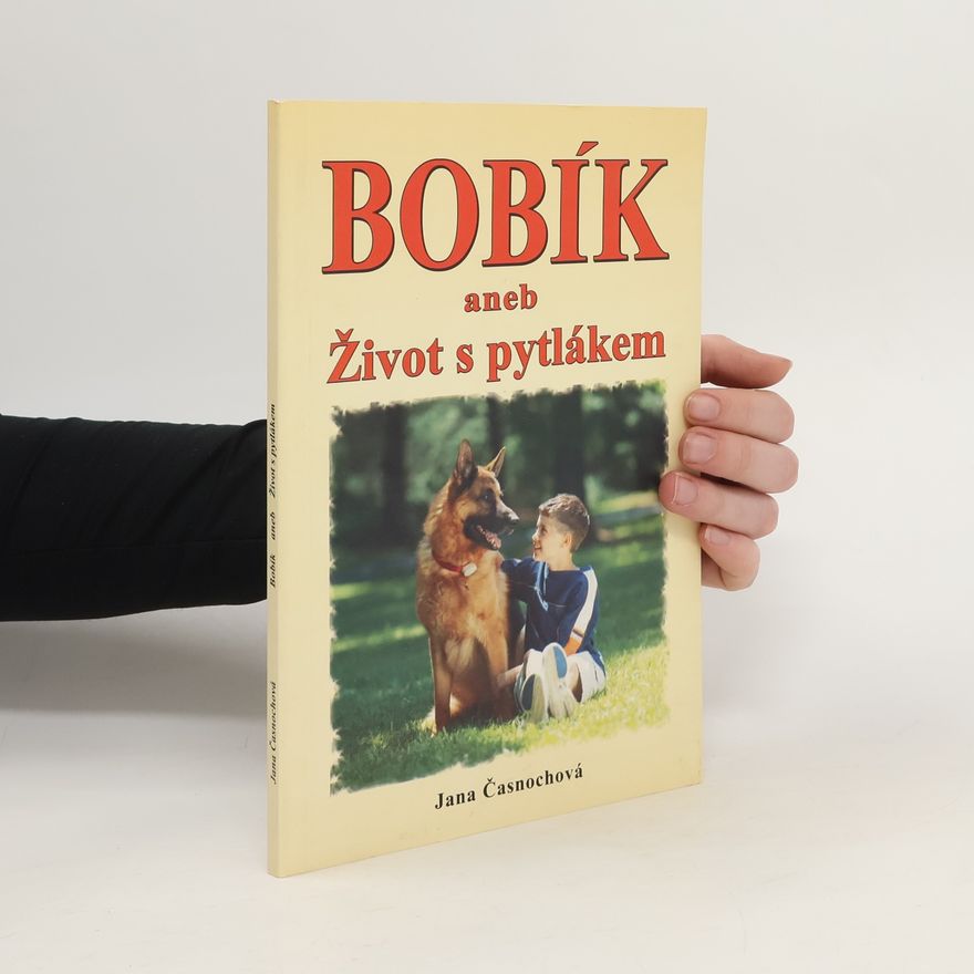 Jana Vrzalová Bobík aneb Život s pytlákem