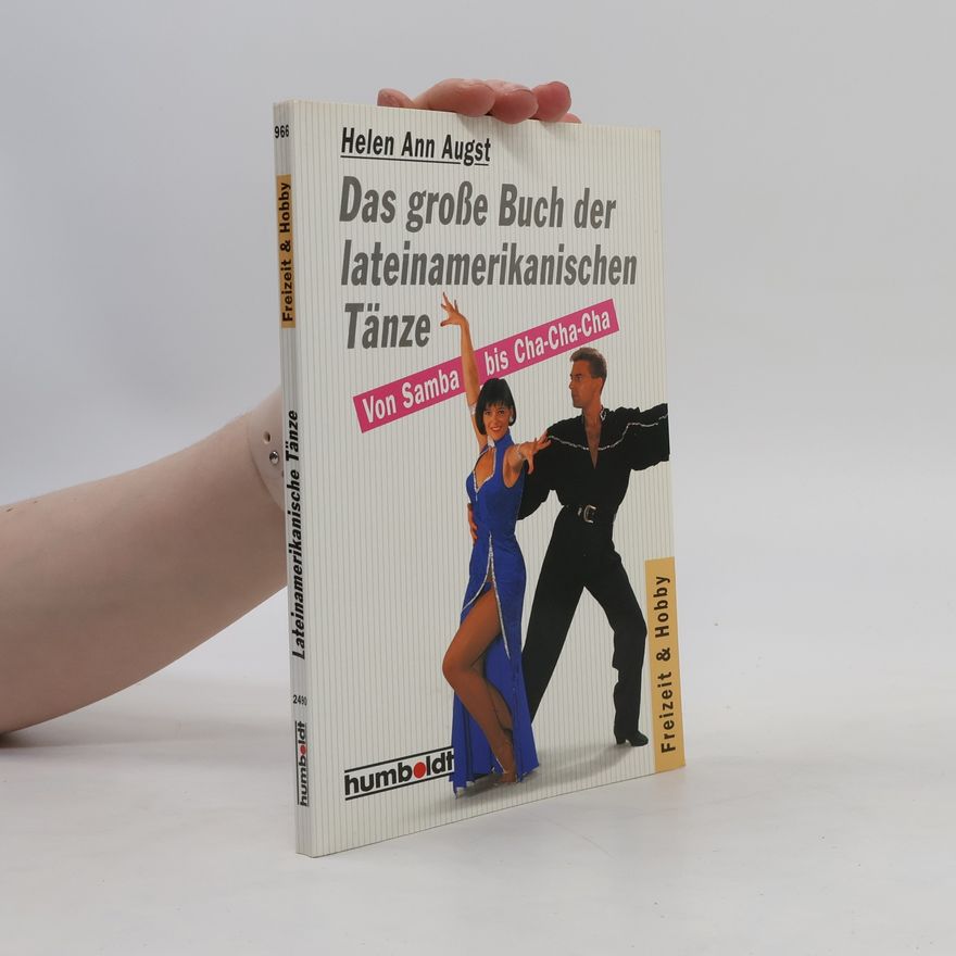 Helen Ann Augst Das grosse Buch der lateinamerikanischen Tänze