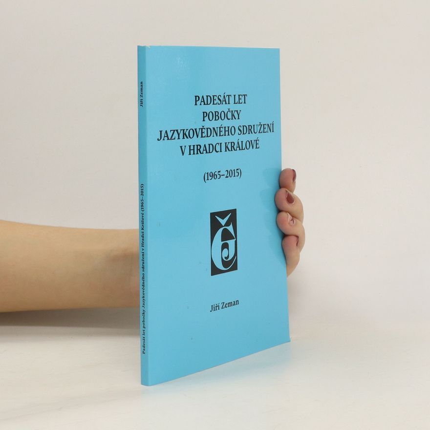 Jiří Zemen Padesát let pobočky Jazykovědného sdružení v Hradci Králové