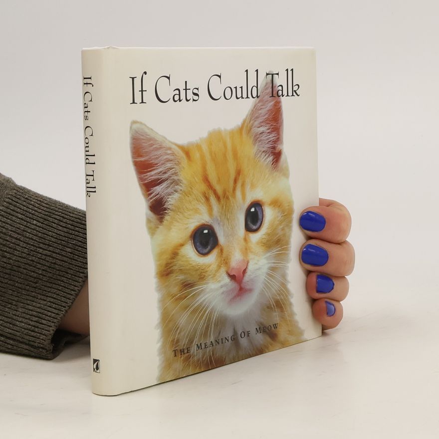 Michael P. Fertig If Cats Could Talk