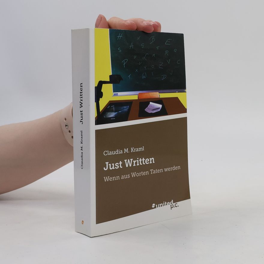Claudia M. Kraml Just Written
